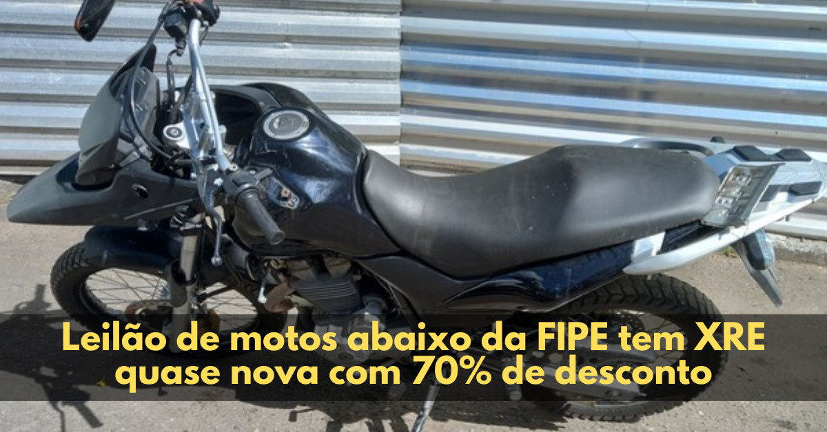 Leilão de motos abaixo da FIPE tem XRE quase nova com 70% de desconto